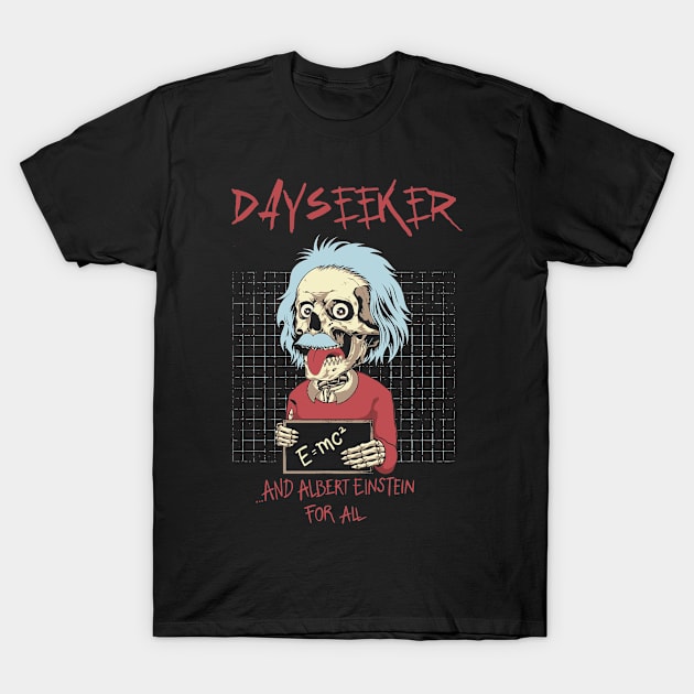 dayseeker and the genius T-Shirt by minimal gang